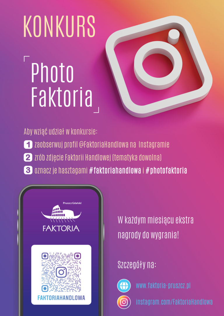 ”Photo Faktoria” Contest – Faktoria Pruszcz Gdanski